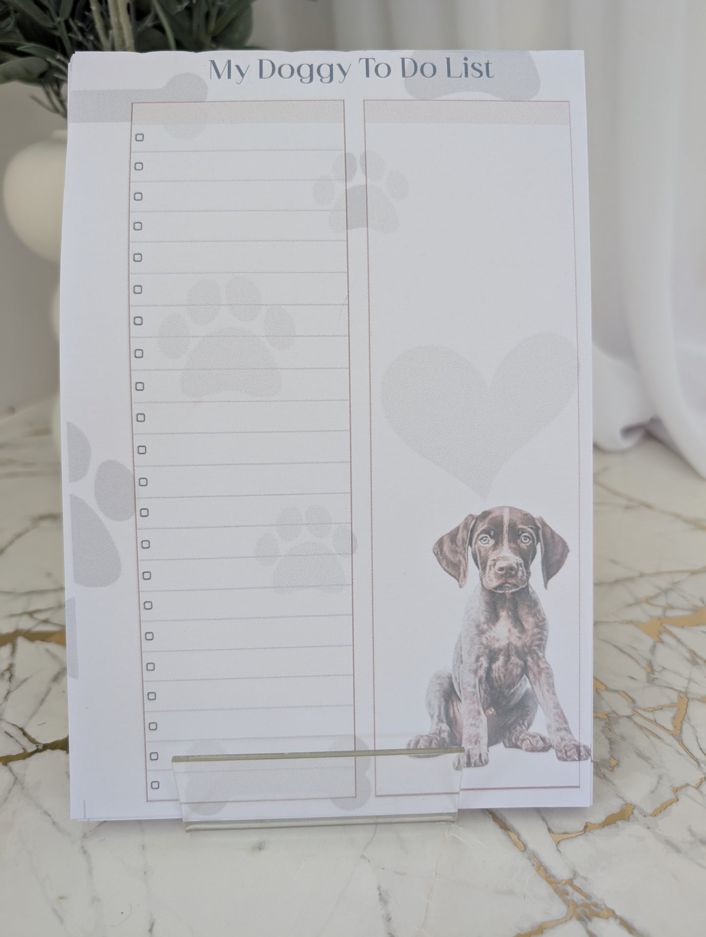 German Shorthaired Pointer tear off notepad with two columns. "My Doggy To Do List" with soft grey heart, paw and bone background