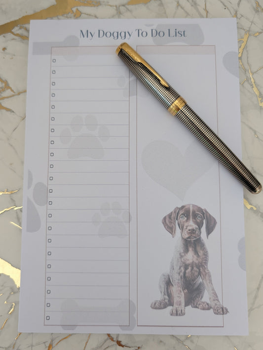 German Shorthaired Pointer tear off notepad.  Two column "My Doggy To Do List" with soft grey heart, paw and bone background